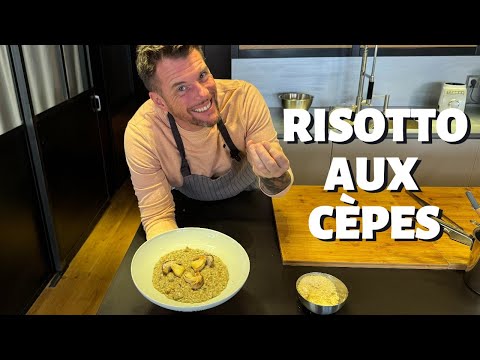 RECETTE DE NORBERT : RISOTTO AUX CÈPES !