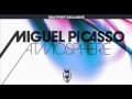 Miguel picasso - Atmosphere 