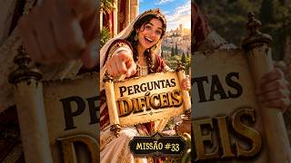 🔥 3 PERGUNTAS BÍBLICAS DIFÍCEIS! Você consegue 3/3? 😱 | Missão #33
