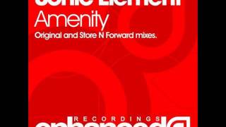 Sonic Element - Amenity (Store N Forward Remix)