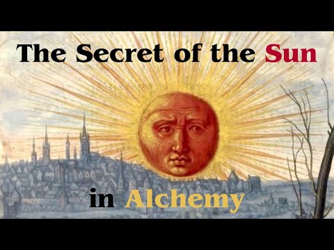 The Secret of the Sun in Alchemy | Rosicrucian | Hermetic | Esoteric