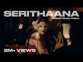 Serithaana - Supaveen & Vidusan | OFFICIAL MUSIC VIDEO