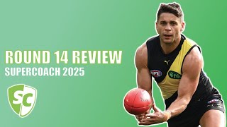 GOING FOR VALUE!! | ROUND 14 REVIEW | AFL SuperCoach 2025