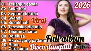 Download lagu TERLANJUR BASAH. - DISCO DANGDUT REMIX FULL ALBUM PALING ADEM VIRALL 2026 mp3