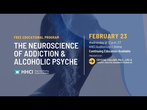 The Neuroscience of Addiction & Alcoholic Psyche