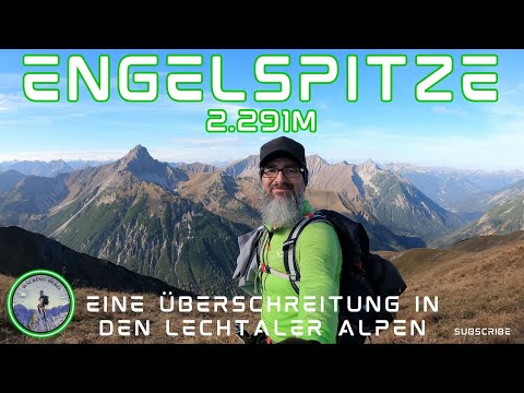 Die Engelspitze 2.291m | Bergtour in den Lechtaler Alpen | Ich erkunde ein neues Bergtouren-Gebiet