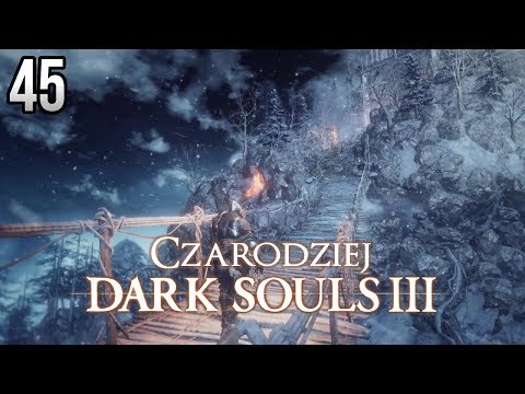 Let's Play Dark Souls 3 (Wizard) [#45] - END and START of DLC