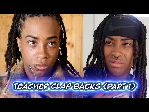 Teacher Clap Backs (pt.1) | comment the last thing you ate for ❤️ (credit: ryanhd ) | DankScole