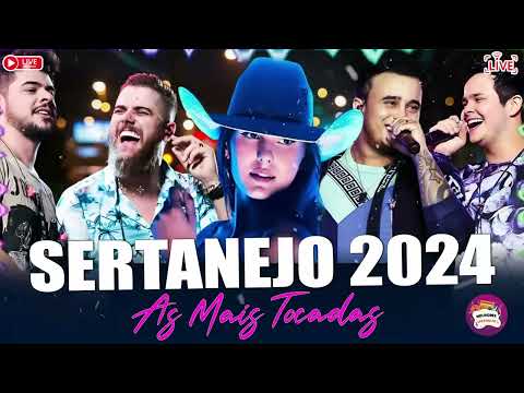 SERTANEJO 2024 - AS MELHORES DO SERTANEJO UNIVERSITÁRIO (MAIS TOCADAS) MELHORES MUSICAS 2024