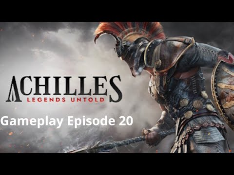 Achilles Legends Untold Gameplay Episode 20