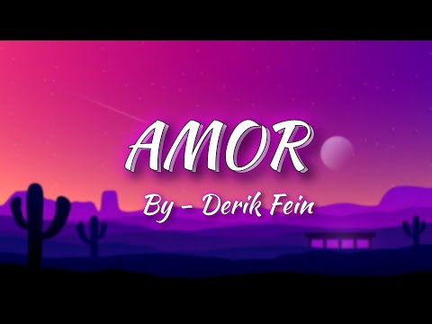 Amor - Derik Fein