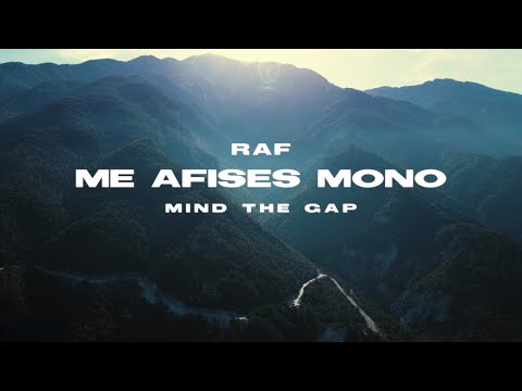 RAF - ME AFISES MONO FEAT MINDTHEGAP (OFFICIAL MUSIC VIDEO 4K)