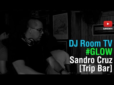 DJ Room #GLOW | Sandro Cruz