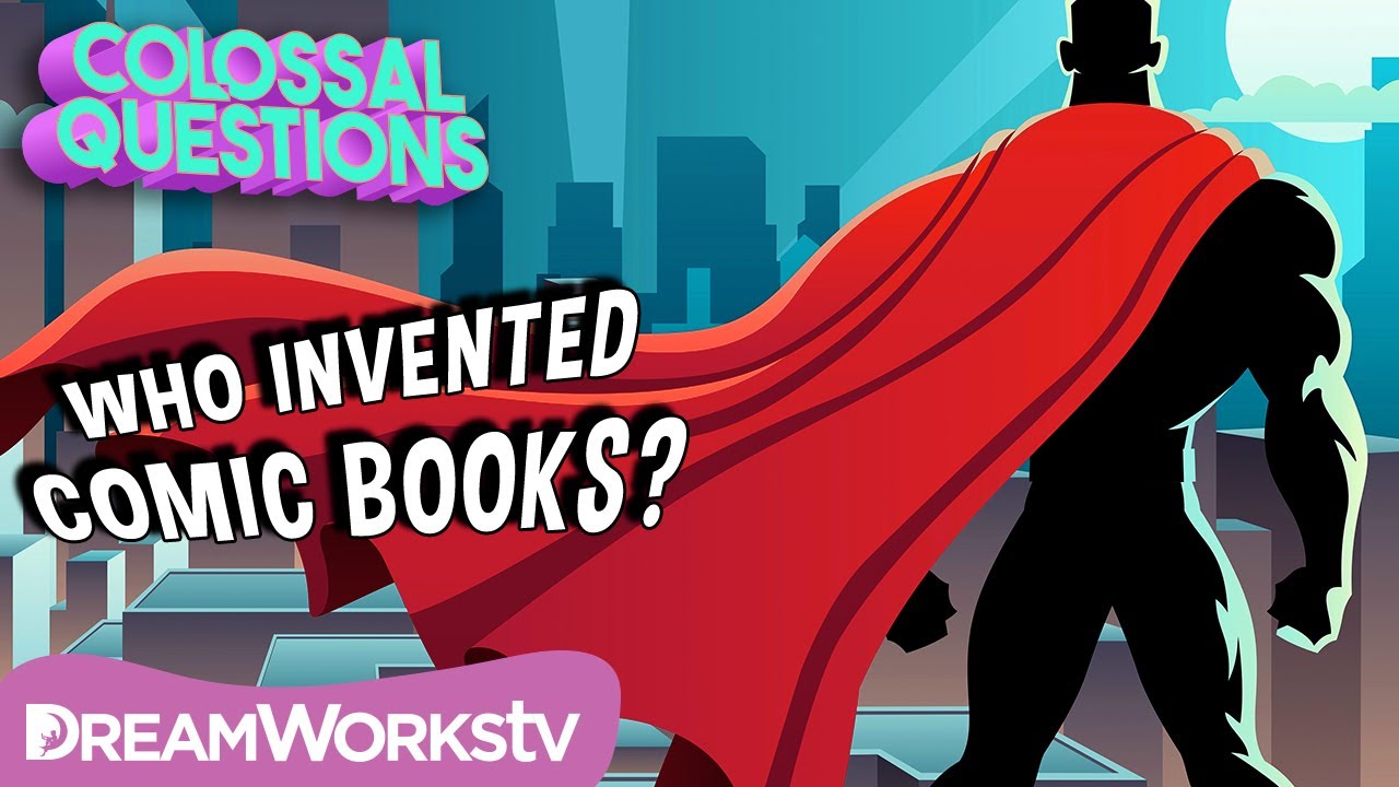 Who Invented Comic Books? Colossal Questions