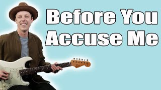 Bo Diddley Before You Accuse Me Guitar Lesson + Tutorial
