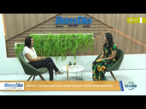 Projeto "Chá das princesas" reúne louvor e apoio entre mulheres 30 11 2021