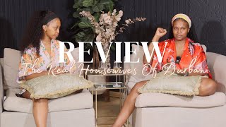 Review | ft @BuhleLupindo | The Real Housewives of Durban Ep 5