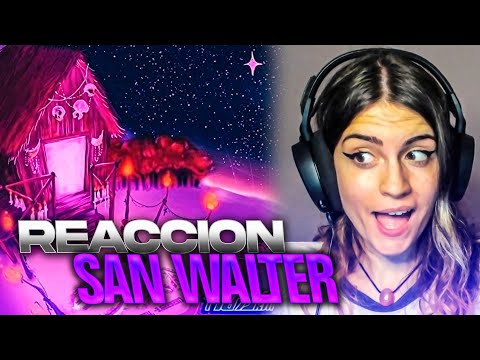 REACCIÓN a "SAN WALTER" de SAIKO
