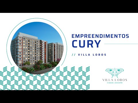 Empreendimentos Cury - Cidade Jaguaré Villa Lobos