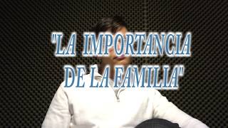 La importancia de la familia-entrevista s.