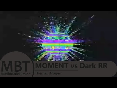 MBT Finale - MOMENT vs Dark RR - Thema: Drogen (prod. by Retnik Beats)