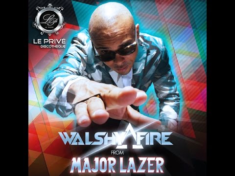 Le Privé Discothèque | WALSHY FIRE from MAJOR LAZER (Official Aftermovie)