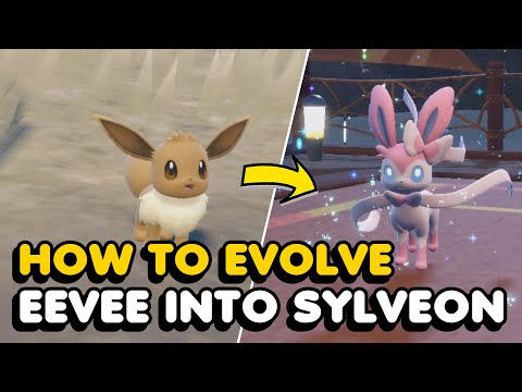 How To Evolve Eevee Into Sylveon In Pokemon Scarlet And Violet