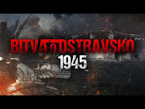 Bitva o Ostravsko 1945 | celý dokument