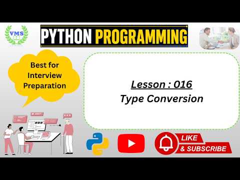 Lesson 016 Python Programming Type Conversion