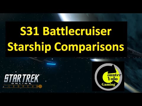 Section 31 Battlecruiser Comparisons | Star Trek Online