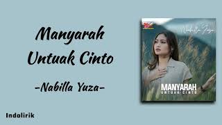 Download lagu Manyarah Untuak Cinto - Nabilla Yuza | Lirik Lagu mp3