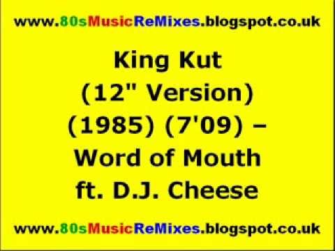 King Kut (12" Version) - Word of Mouth ft. D.J. Cheese | 80s Electro Classics | 80s Rap Classics