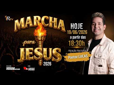 🙏✨ MARCHA PARA JESUS 2026 – 1º DIA | AO VIVO ✨🙏