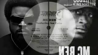 MC Ren ft Ice cube  comin after you REMIX
