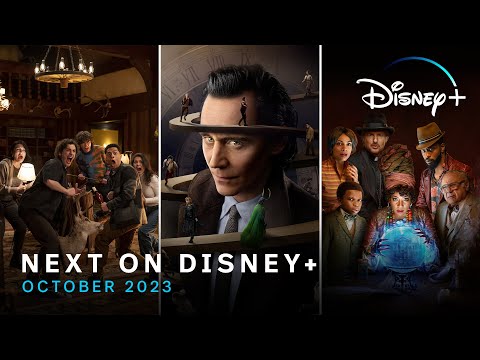 Next On Disney+ | October 2023