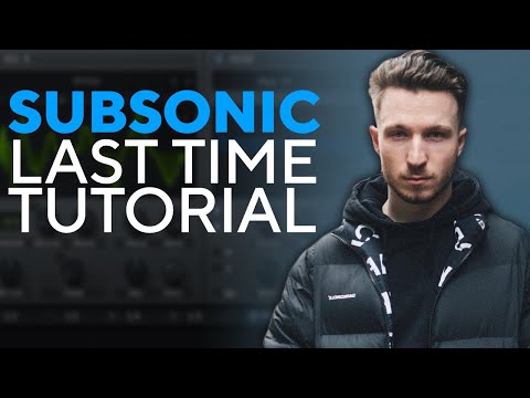 How To Make BASSES Like SUBSONIC - Last Time | Serum Tutorial