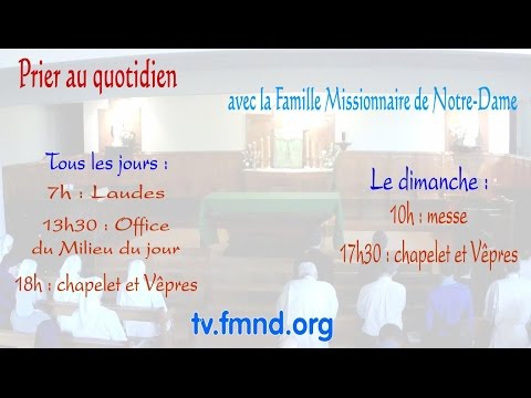 Le chapelet et les vêpres du jeudi 6 octobre 2016