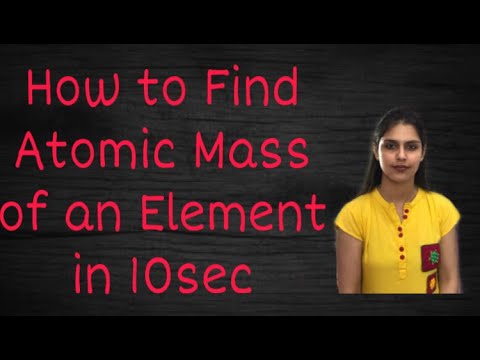 How to Find Atomic Masses of Elements with atomic number 1 to 30