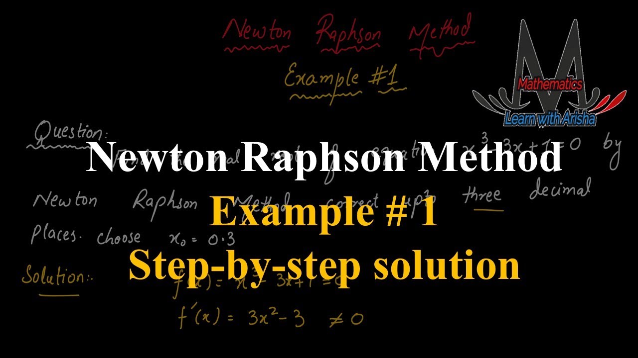 How to Solve Newton-Raphson Method Step by Step | Example Solution
