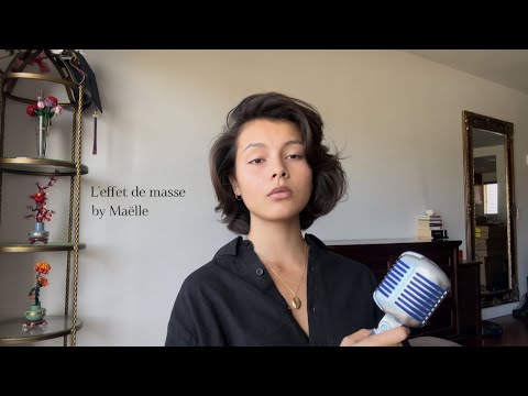 L'effet de Masse - Maëlle (Cover by Tinalei)