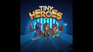 Tiny Heroes 2
