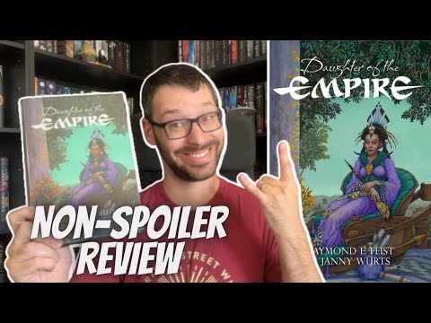 My New Favorite Book! A Politcal Fantasy Masterpeice: Daughter Of The Empire Non-Spoiler Review