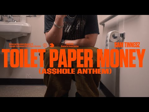 Sam Tinnesz - Toilet Paper Money (A$$hole Anthem) [Official Lyric Video]