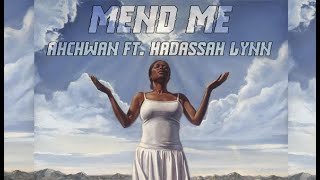 Mend Me Music Video
