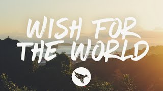 Wish for the World Music Video