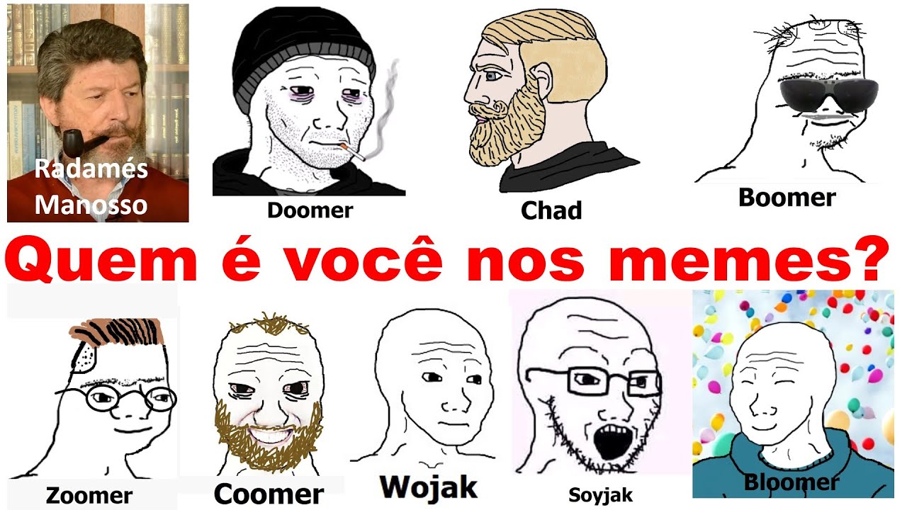 Qual é o seu meme? Boomer, Doomer, Zoomer, Chad, ... A psicologia dos memes