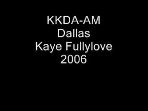 KKDA AM Dallas Kaye Fullylove 2006
