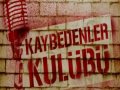 Kaybedenler Kulübü - Ferdi Özbeğen "Dilektaşı" 