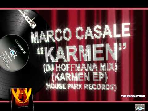 MARCO CASALE - KARMEN (DJ HOFFMANA MIX)