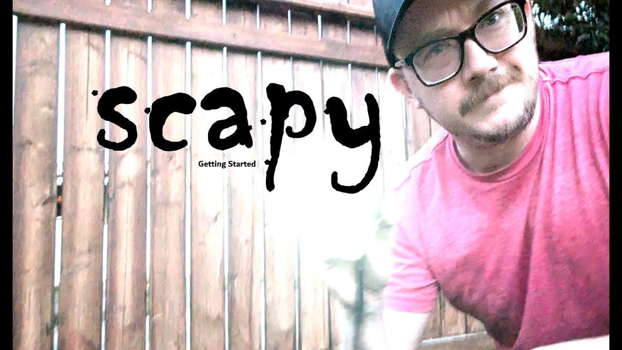 Getting Started With Scapy For Cyber Security